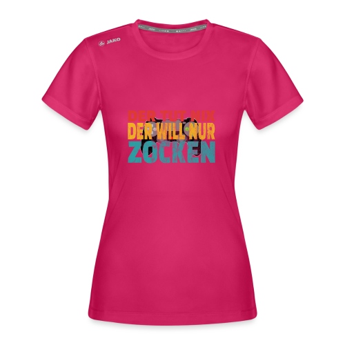 Gamer Gaming Geschenke der will nur zocken - JAKO Frauen T-Shirt Run 2.0