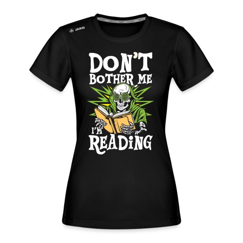 Stör mich nicht, ich lese | Club der begeisterten Leser - JAKO Frauen T-Shirt Run 2.0