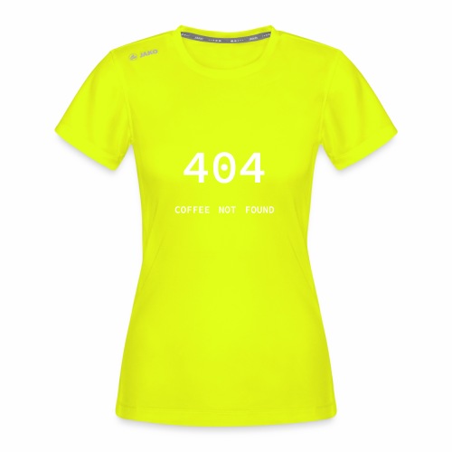404 Coffee not found - Programmer's Tee - JAKO Woman's T-Shirt Run 2.0