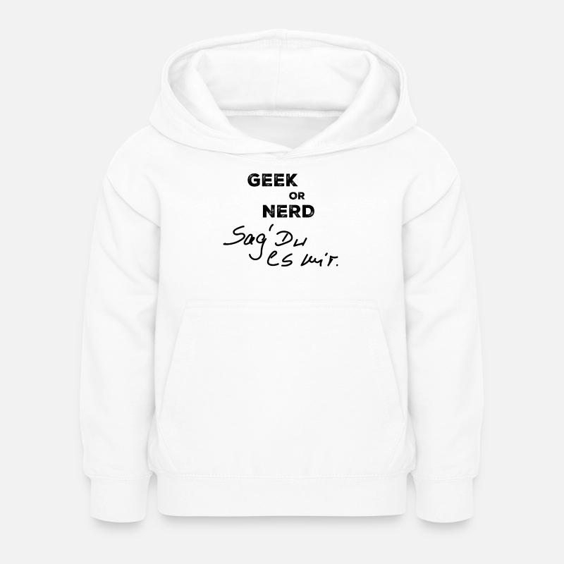 Geek ou NERD - Sweat à capuche Enfant - blanc
