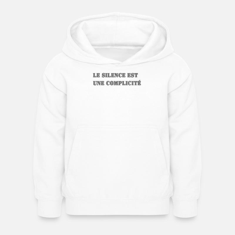 LE SILENCE EST UNE COMPLICITÉ - Sweat à capuche Enfant - blanc