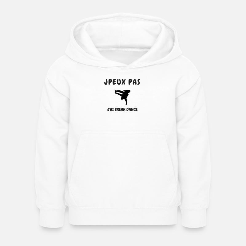 JPEUX PAS J'AI BREAK DANCE - Sweat à capuche Enfant - blanc