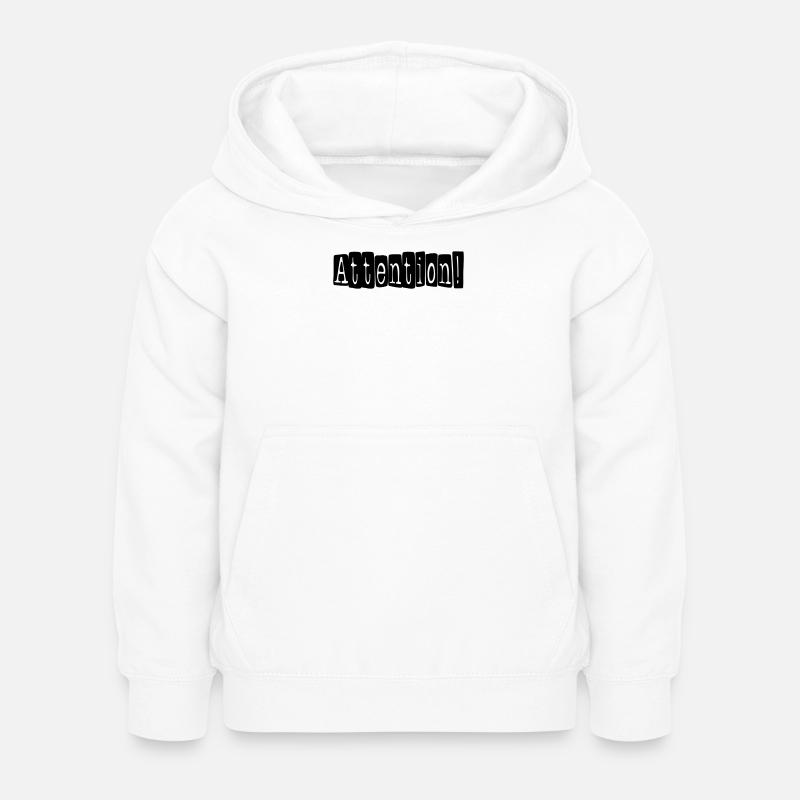 attention - Sweat à capuche Enfant - blanc