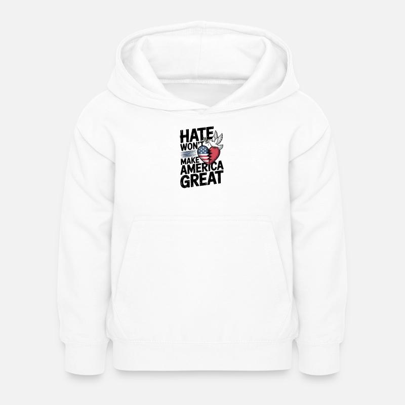 Hass wird Amerika nicht groß machen - Kinder Hoodie - Weiß