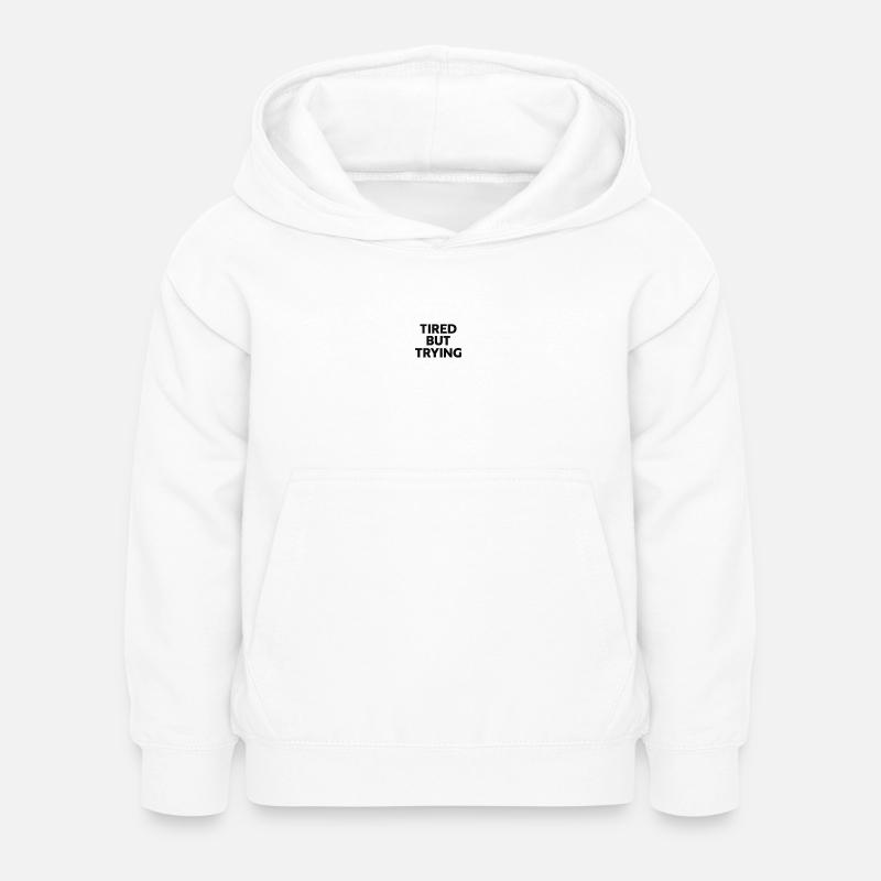 Fatigué, mais en difficulté - Sweat à capuche Enfant - blanc