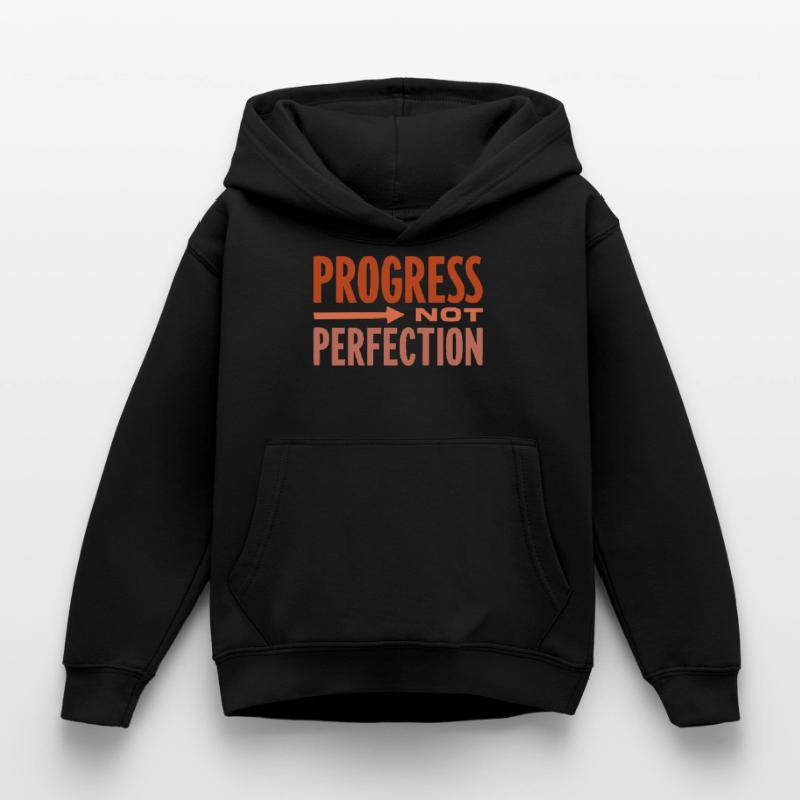 Le progrès, pas la perfection Le progrès compte Sweat à capuche Enfant