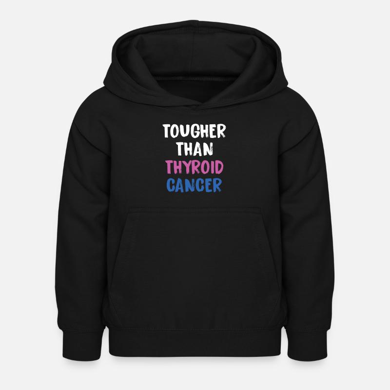 Plus dur que le cancer de la thyroïde - Sweat à capuche Enfant - noir