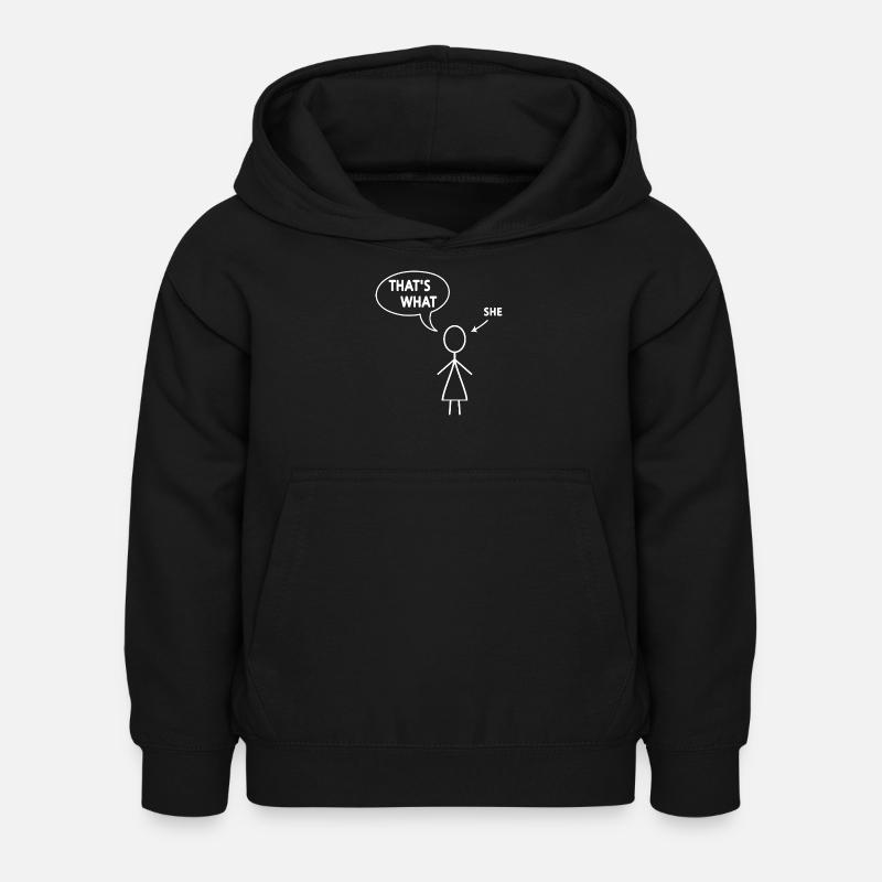 Das hat sie gesagt - Kinder Hoodie - Schwarz