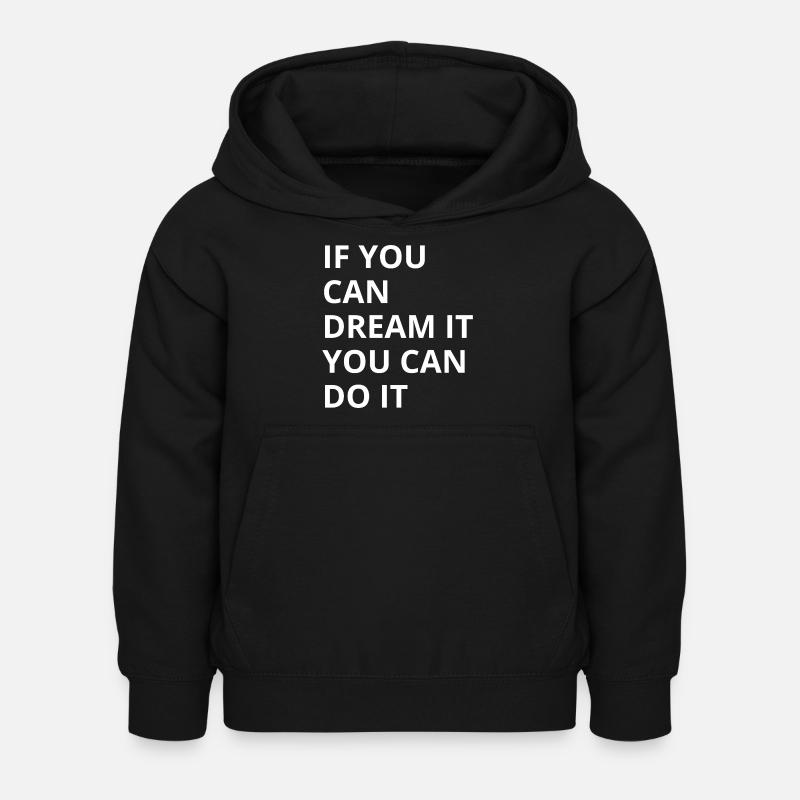Dream Implementation Motivation Typo - Kids Hoodie - black