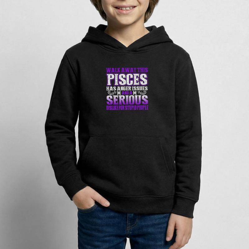 Pisces This Pisces Has Anger Issues Kids Hoodie