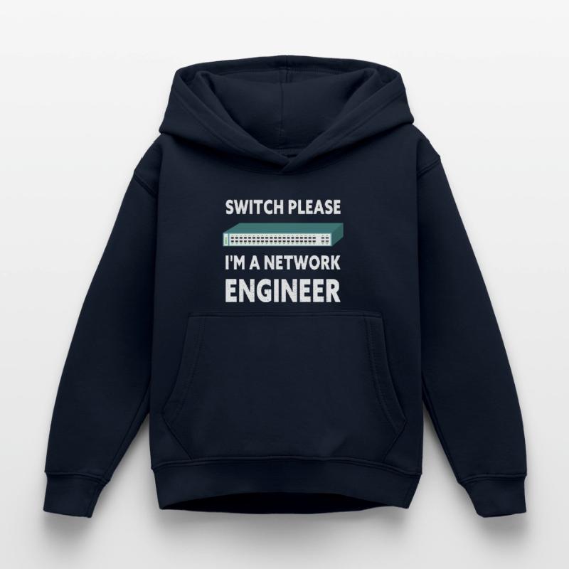 Switch Please I'm A Network Engineer IT Tech Kinder Hoodie