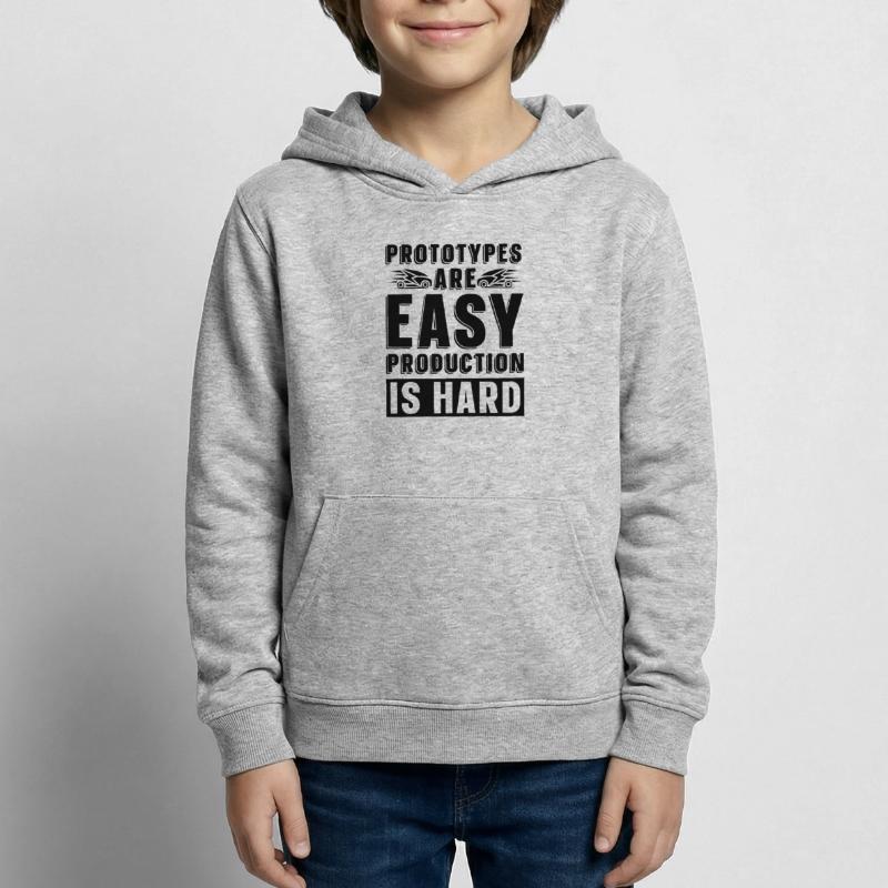 Prototypes Are Easy Programmer Engineer Robotics Kinder Hoodie