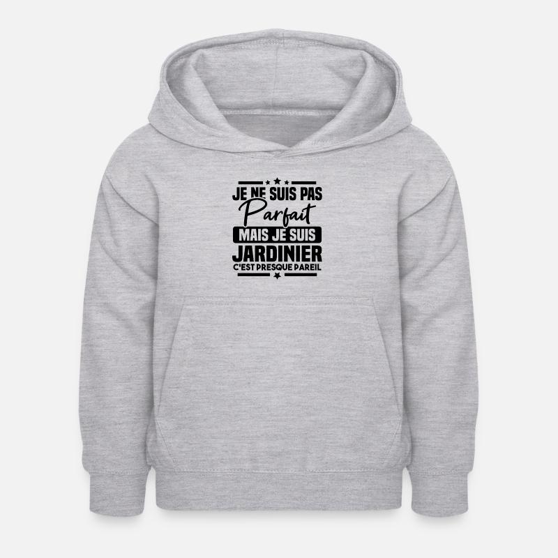 Pas parfait mais je suis jardinier - Sweat à capuche Enfant - gris clair chiné