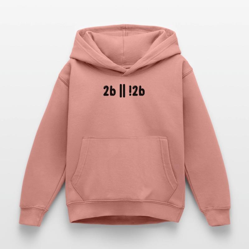 Sein Oder Nicht Sein Programmer Informatiker Gift Kinder Hoodie