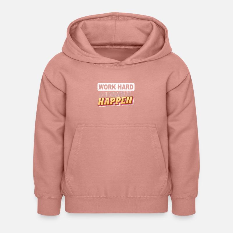 Travaillez dur et faites en sorte que cela se réalise - Sweat à capuche Enfant - rose poudré