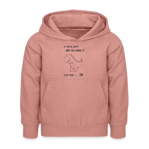 If you happy and you know it clap your OH - Kinder Hoodie