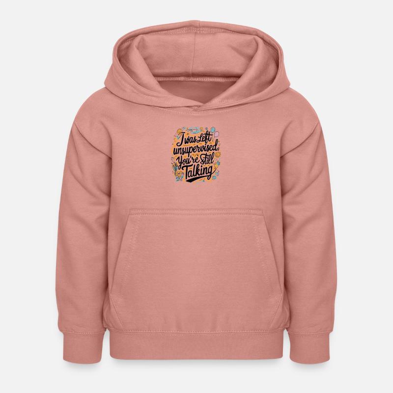 I Was Left Unsupervised - Kids Hoodie - dusky rose