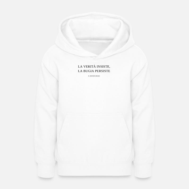 la_verita_insiste_la_bugia_persiste - Sweat à capuche Ado - blanc