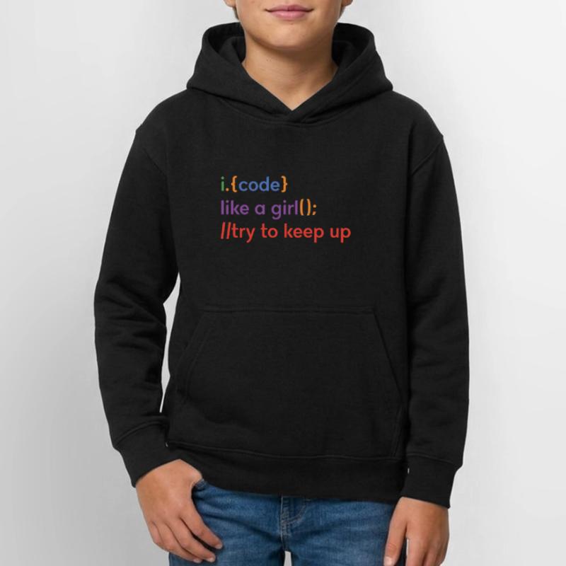 I Code Like A Girl Try To Keep Up Coder Programmer Teenager Hoodie
