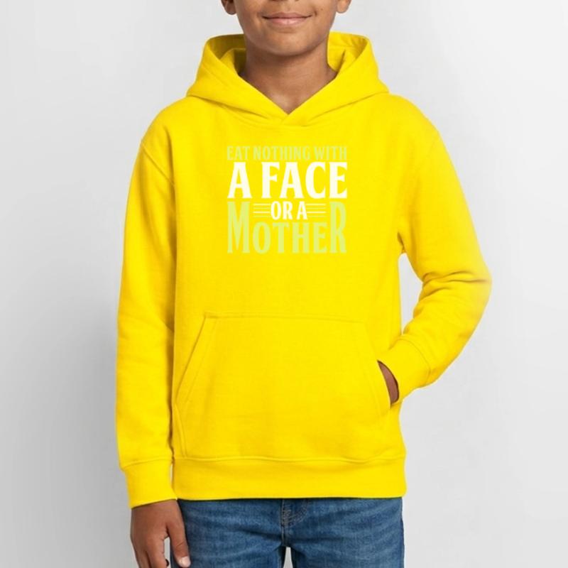 Iss Nichts Mit Einem Gesicht Oder Einer Mutter Teenager Hoodie