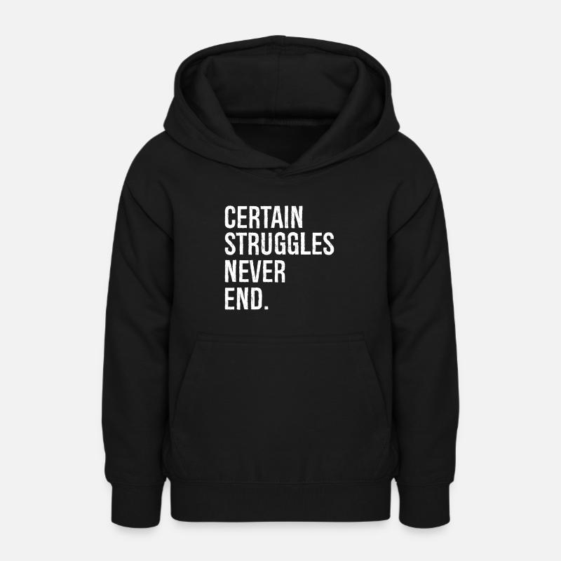 Certaines luttes ne finissent jamais - Sweat à capuche Ado - noir