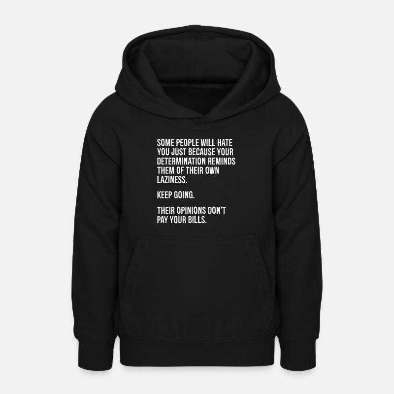 Certaines personnes vous détesteront simplement parce que votre - Sweat à capuche Ado - noir