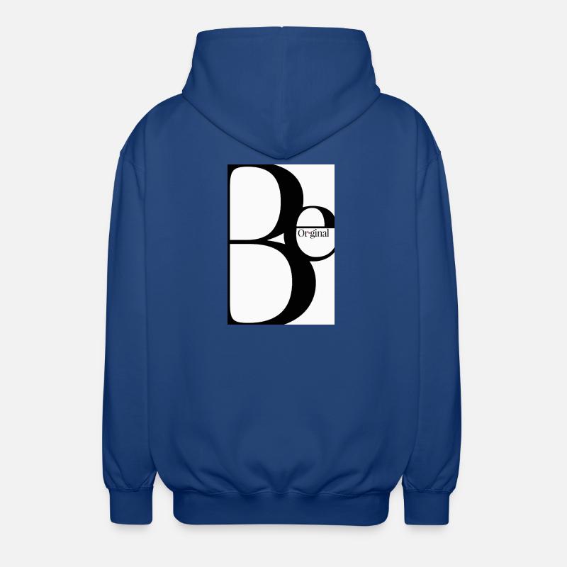 Vær original – minimalistisk typografisk design - Unisex-hettejakke - kongeblå