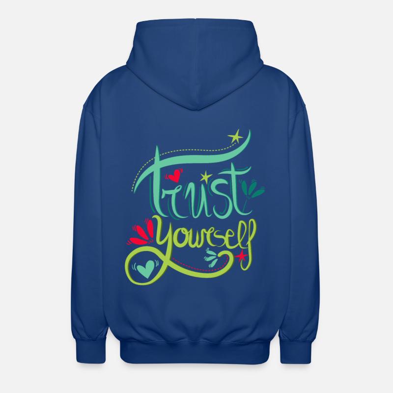 Trust Yourself - Vertraue dir selbst - Unisex Kapuzenjacke - Royalblau