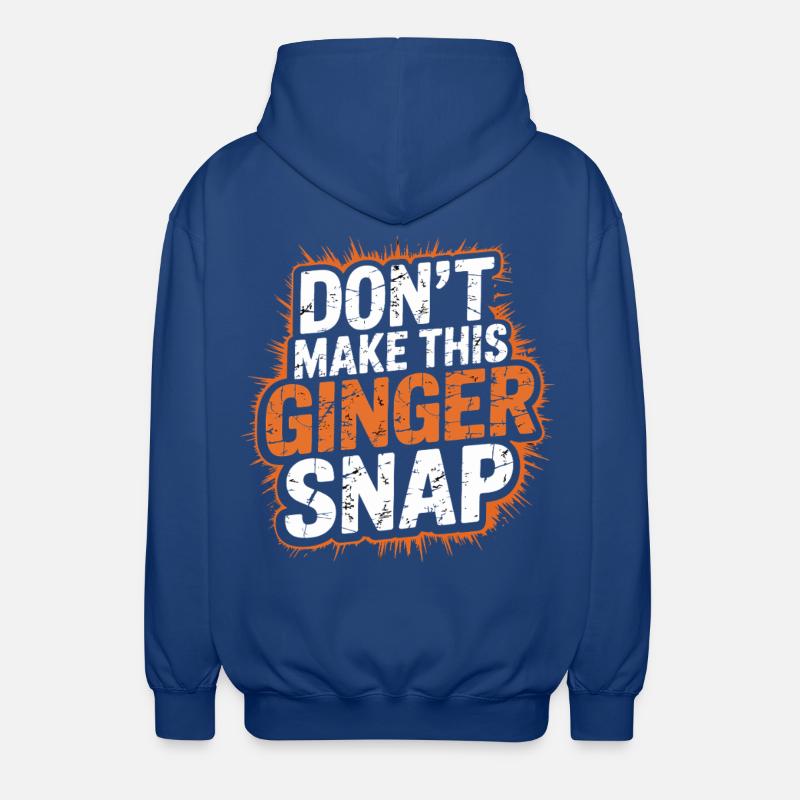 Ne faites pas craquer ce gingembre - Veste à capuche unisexe - bleu royal