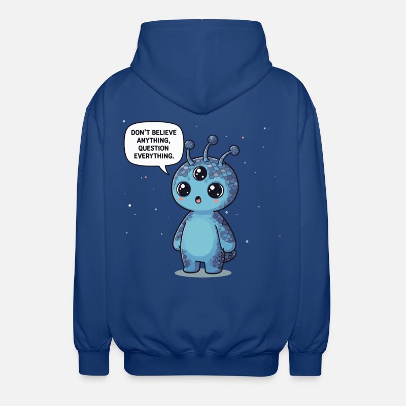 Niedlicher Alien: Statement - Alles hinterfragen - Unisex Kapuzenjacke - Royalblau