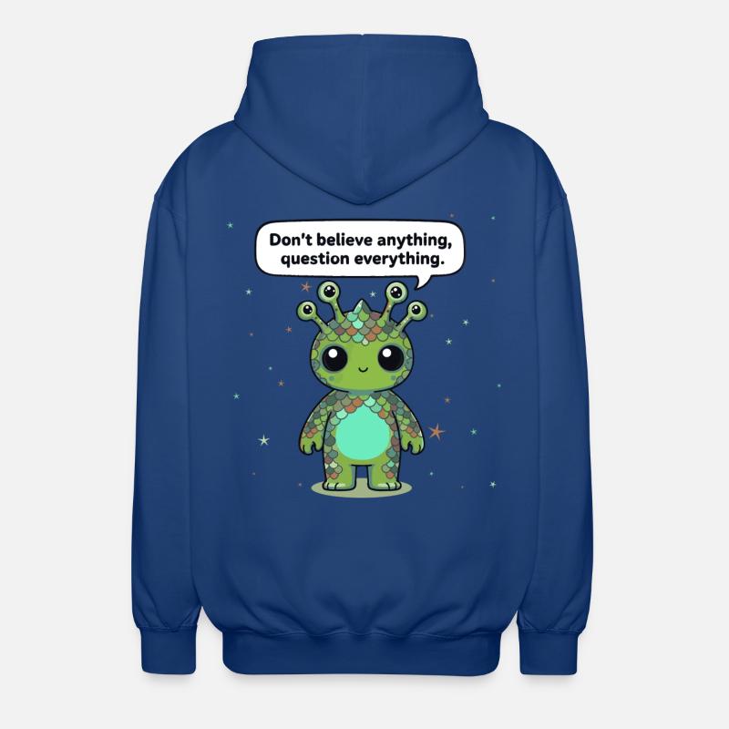 Neugieriges Alien - Statement: Hinterfrage alles - Unisex Kapuzenjacke - Royalblau
