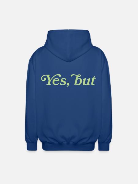 Yes, but – Minimalistisches Statement - Veste à capuche unisexe - bleu royal