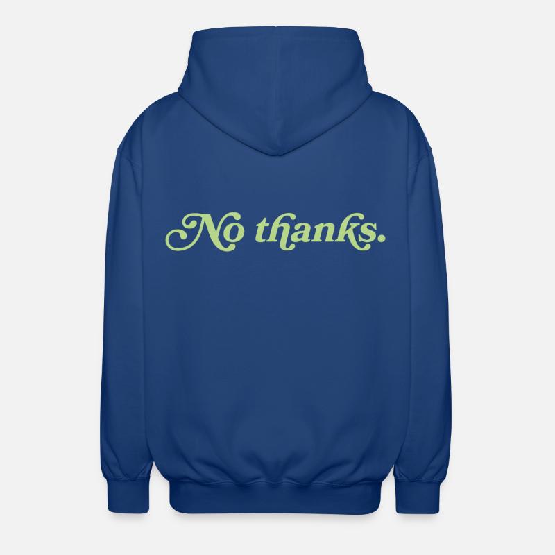 No thanks – Minimalist statement - Unisex Hooded Jacket - royal blue