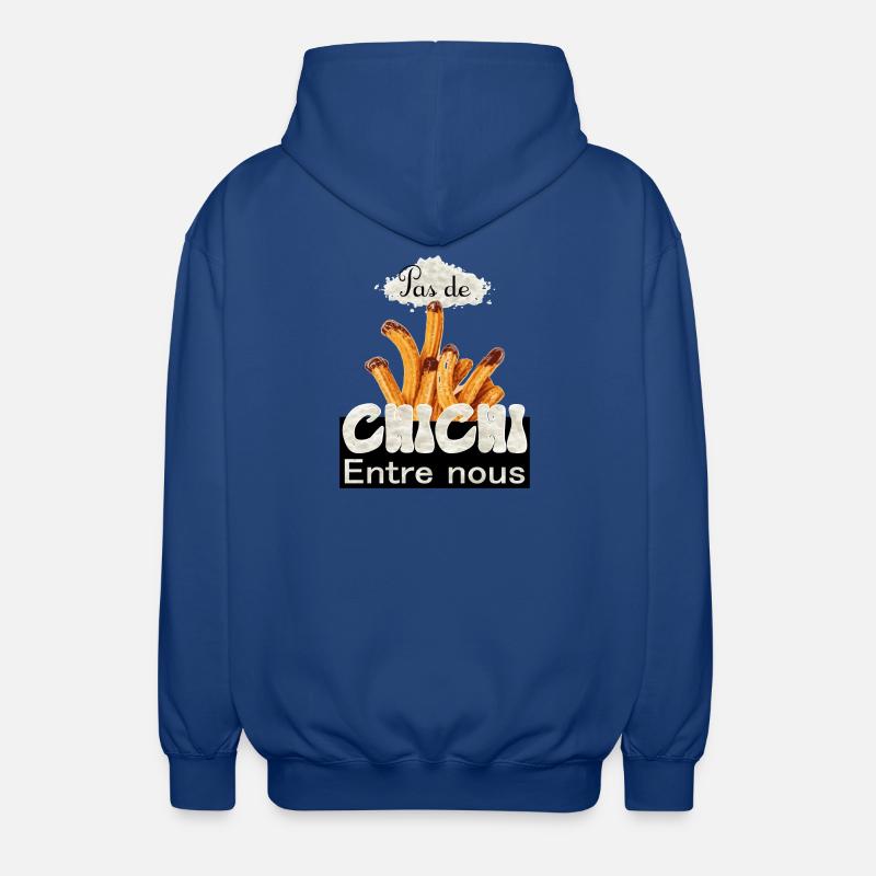 Pas de chichi entre nous - Veste à capuche unisexe - bleu royal