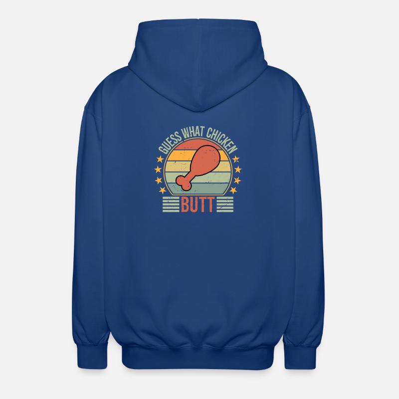 Devinez quoi, cul de poulet - Veste à capuche unisexe - bleu royal