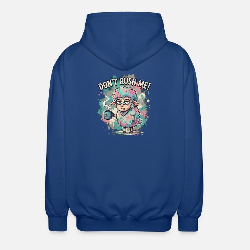 Dont Rush Me Kaffee Schaf Cartoon - Unisex Kapuzenjacke - Royalblau