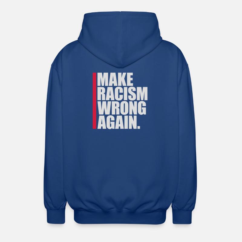 make racism wrong again - Unisex Hooded Jacket - royal blue