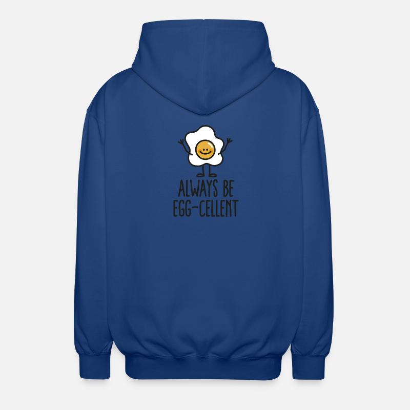 Always be egg-cellent - Veste à capuche unisexe - bleu royal
