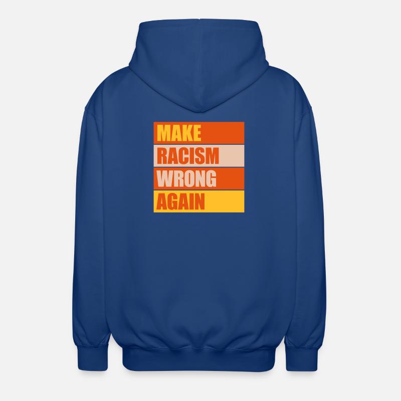 make racism wrong again - Unisex Kapuzenjacke - Royalblau