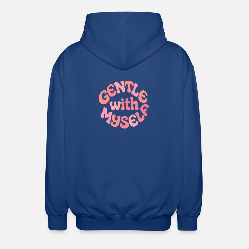 Sanft zu mir selbst, positives Design - Unisex Kapuzenjacke - Royalblau