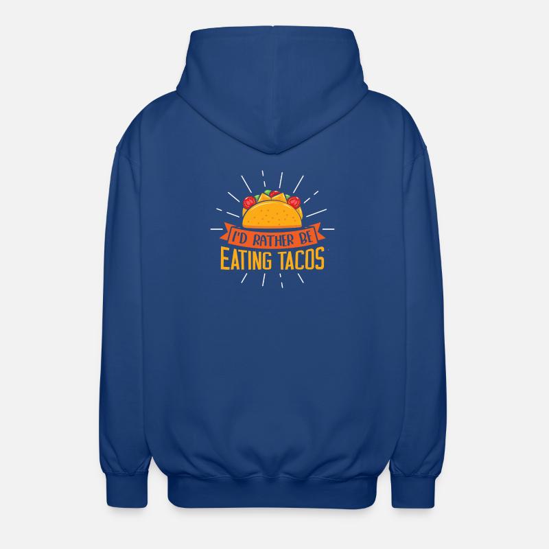 I'd rather be eating tacos - Unisex Hooded Jacket - royal blue