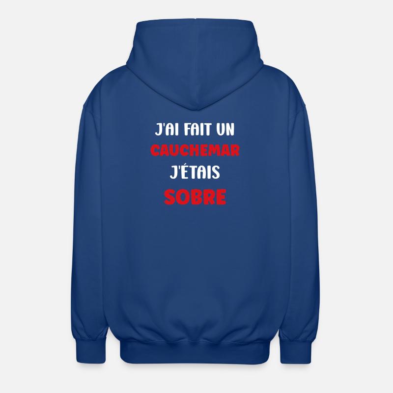Nüchternes Albtraum: Ich war nüchtern - Unisex Kapuzenjacke - Royalblau