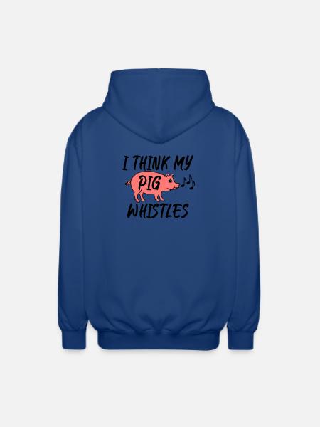 I think my pig whistles - Unisex Hooded Jacket - royal blue