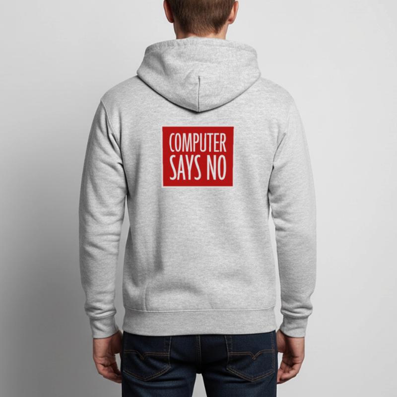 Computer Says No Lustig Programmierer Nerd Technik Unisex Kapuzenjacke