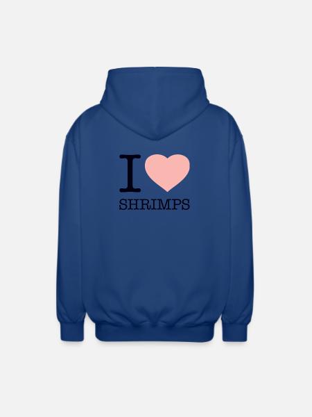 I LOVE SHRIMPS - Unisex Hooded Jacket - royal blue