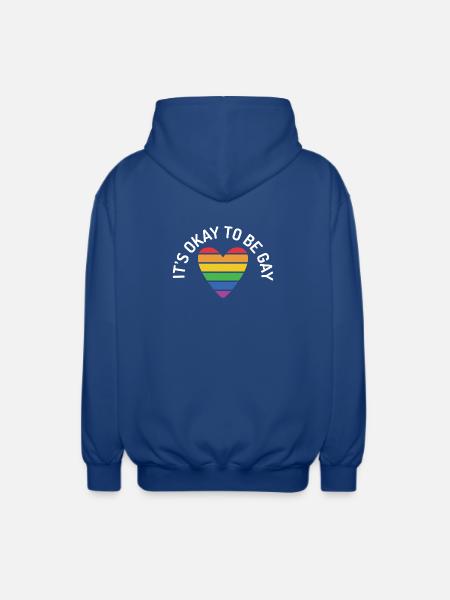 It's Okay To Be Gay - Unisex Hooded Jacket - royal blue