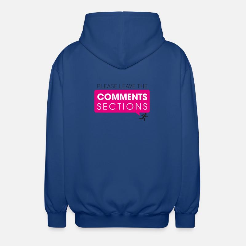 Please Leave The Comments Section - Unisex Hooded Jacket - royal blue