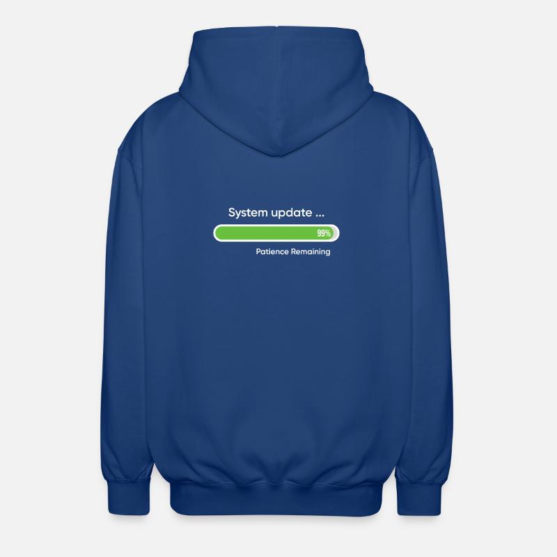 System Update 99% Patience Remaining - Unisex Hooded Jacket - royal blue
