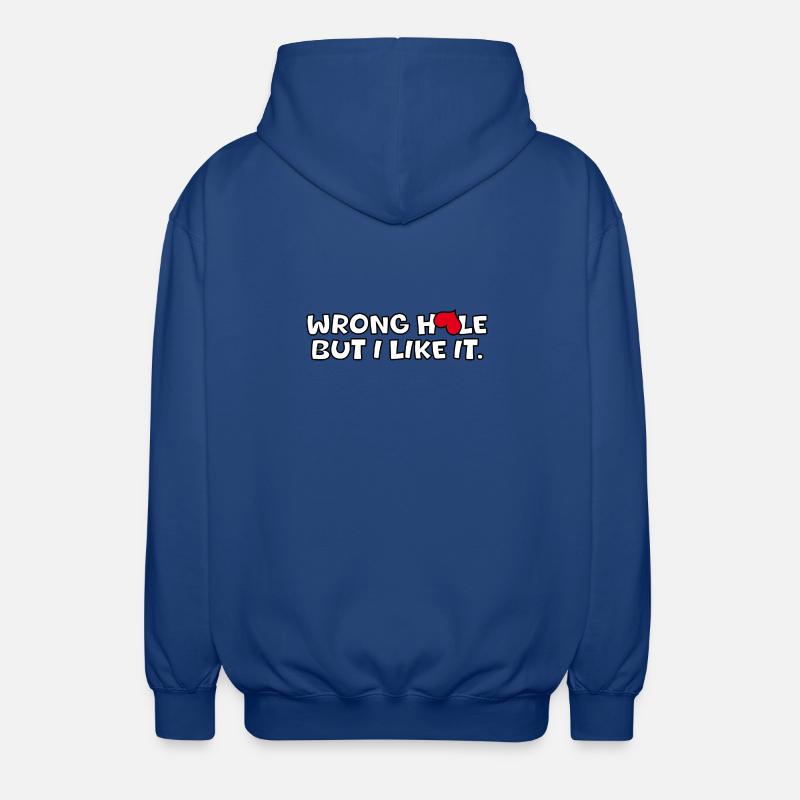 Wrong hole, but i like it - Unisex Kapuzenjacke - Royalblau