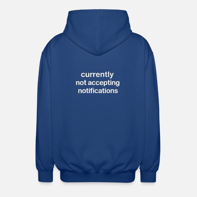 currently not accepting notifications - Unisex Hooded Jacket - royal blue